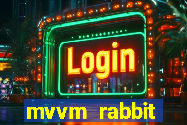 mvvm rabbit download filmes