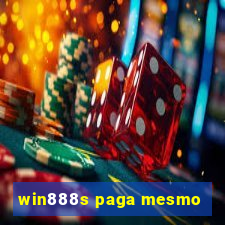 win888s paga mesmo