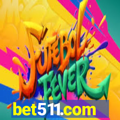 bet511.com