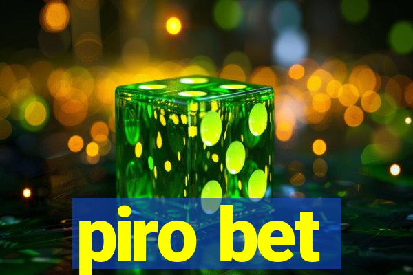 piro bet