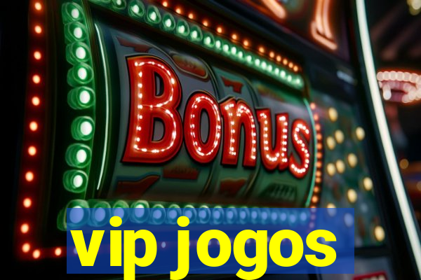 vip jogos