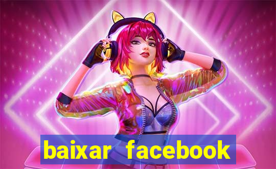 baixar facebook lite baixaki