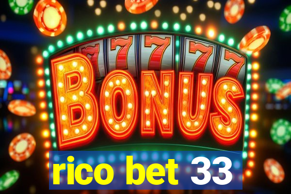 rico bet 33