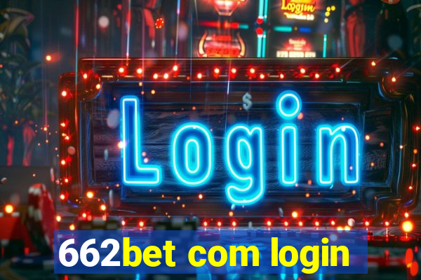 662bet com login