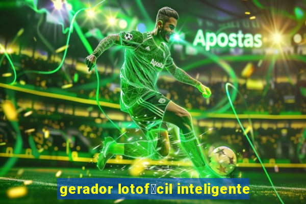 gerador lotof谩cil inteligente