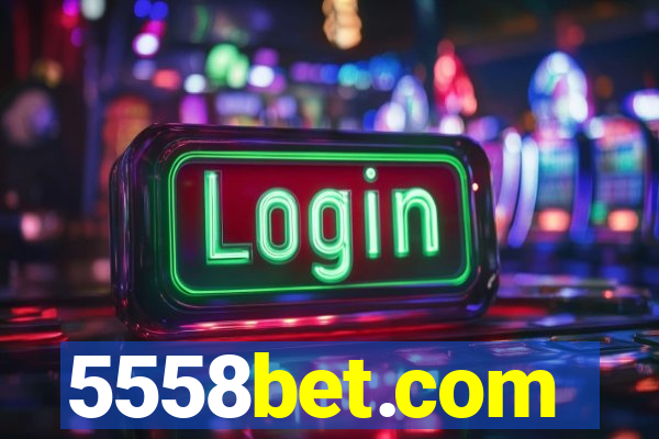 5558bet.com