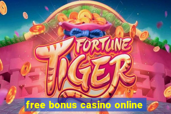 free bonus casino online