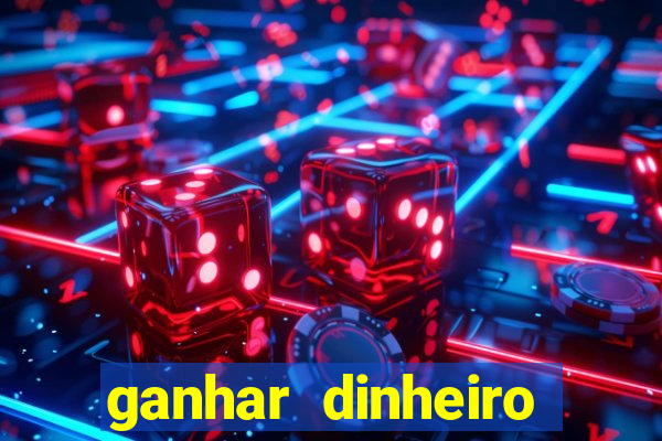 ganhar dinheiro jogando dama