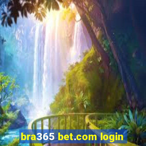 bra365 bet.com login