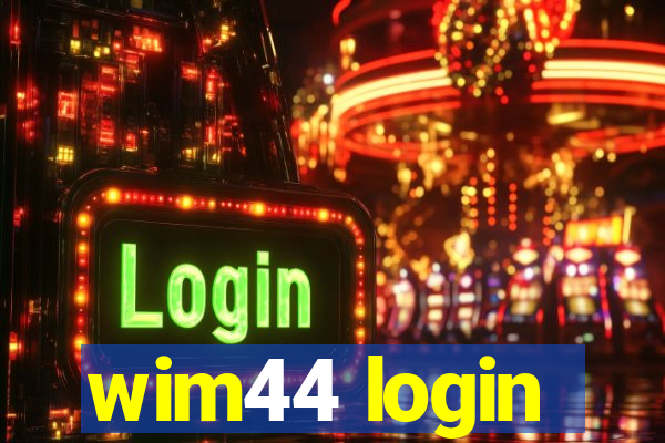 wim44 login