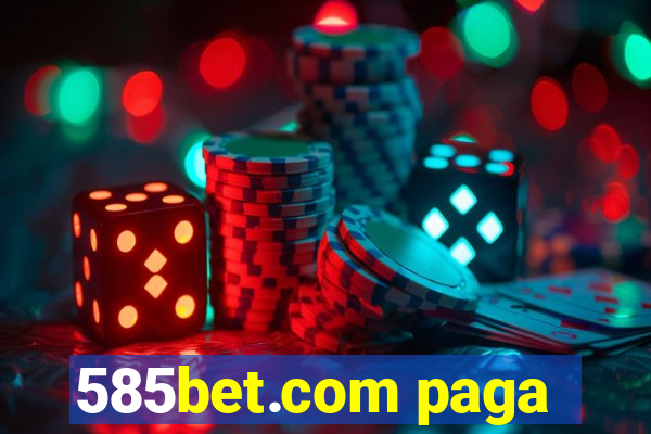 585bet.com paga