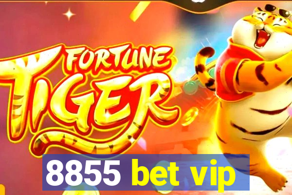 8855 bet vip