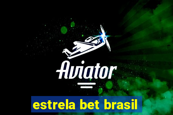 estrela bet brasil