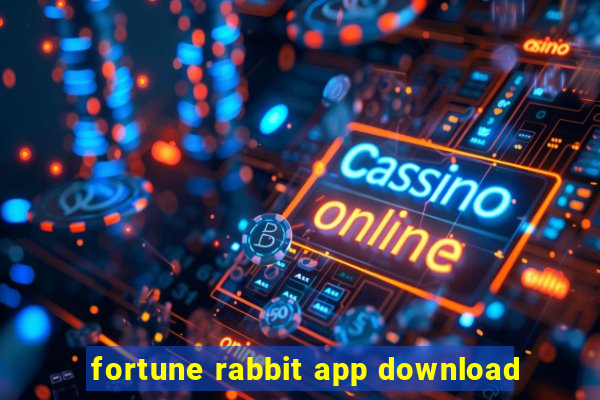 fortune rabbit app download