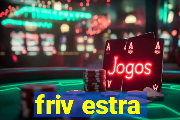 friv estra