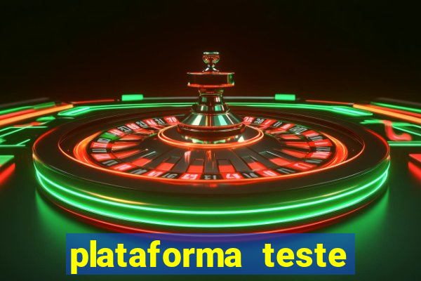 plataforma teste fortune tiger