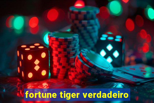 fortune tiger verdadeiro