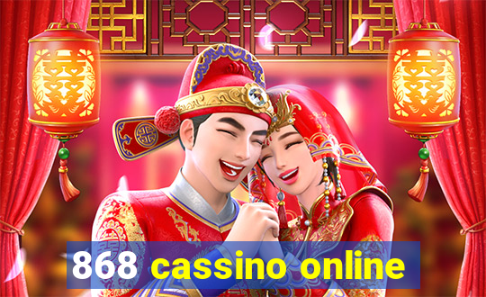 868 cassino online