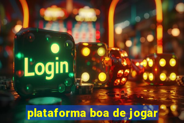 plataforma boa de jogar