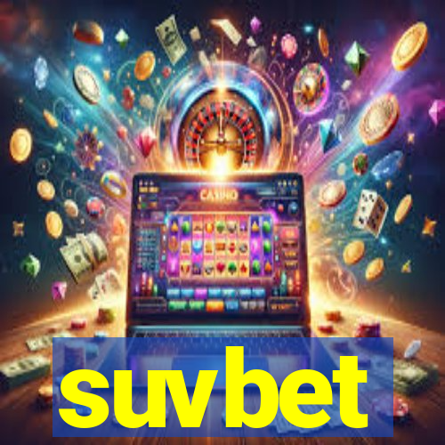 suvbet