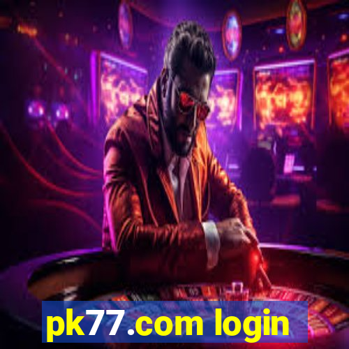 pk77.com login