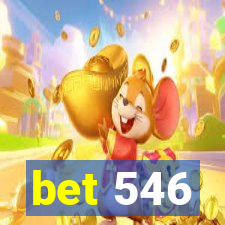 bet 546