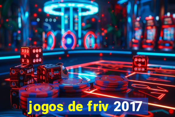 jogos de friv 2017