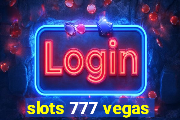 slots 777 vegas