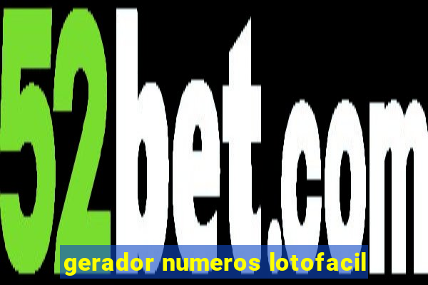 gerador numeros lotofacil