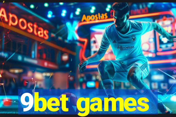 9bet games