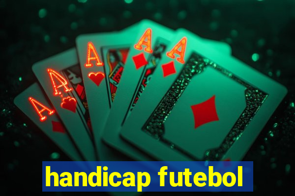 handicap futebol