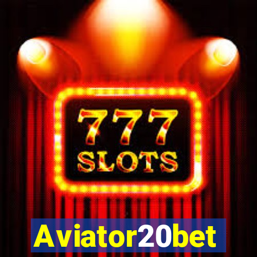 Aviator20bet