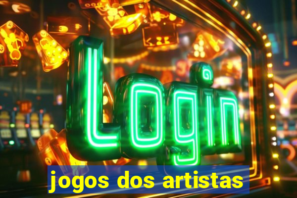 jogos dos artistas