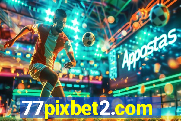 77pixbet2.com