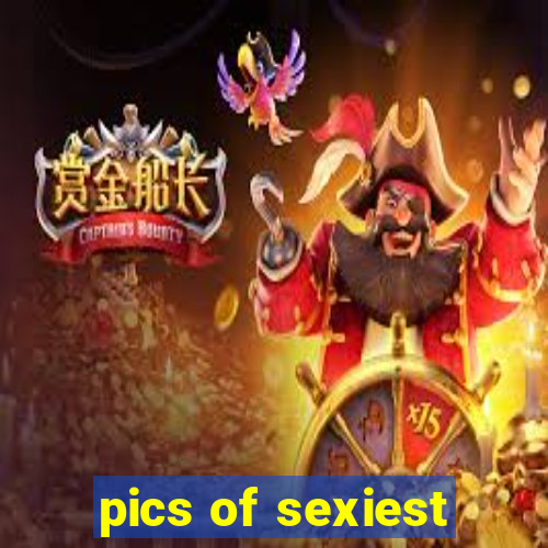 pics of sexiest