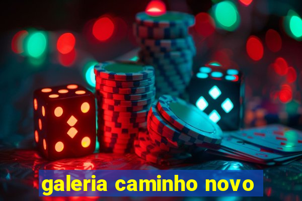 galeria caminho novo