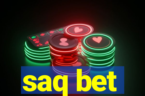 saq bet