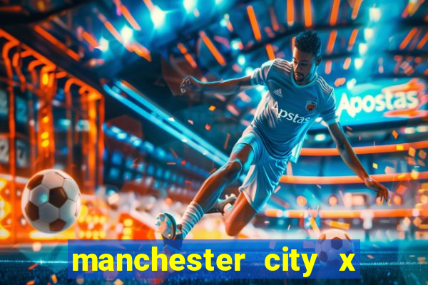 manchester city x chelsea palpites