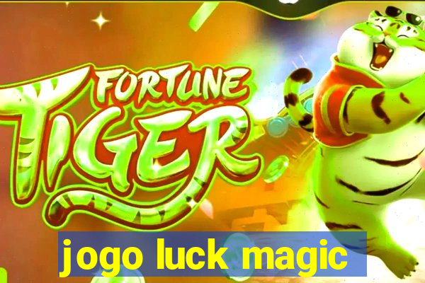 jogo luck magic