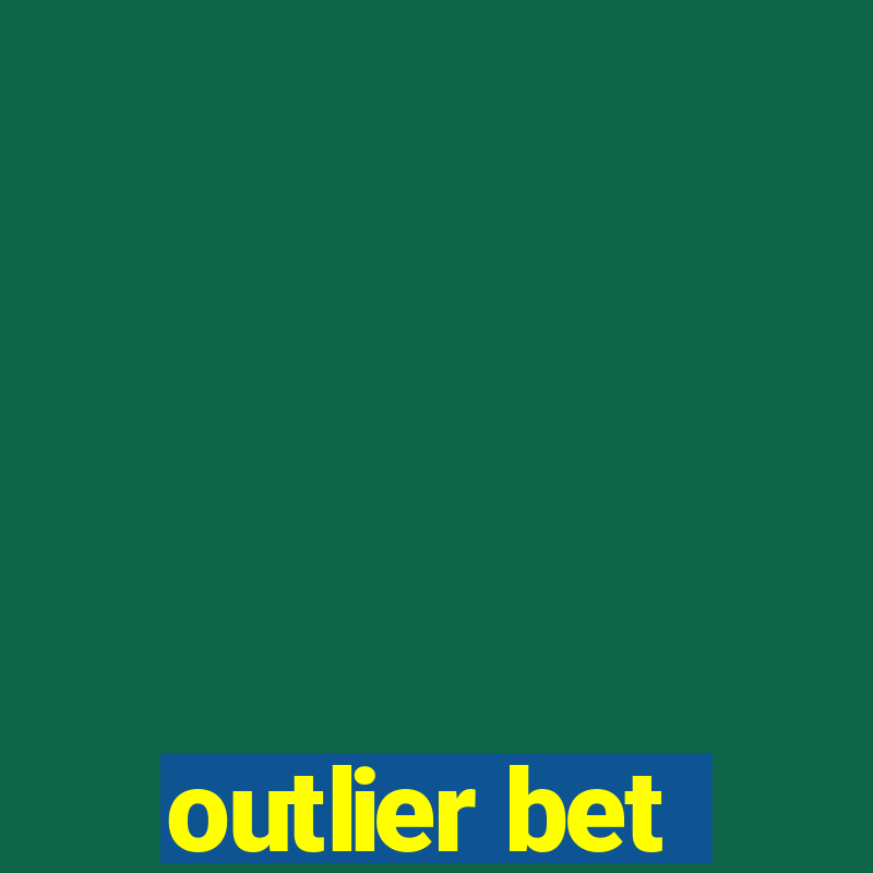 outlier bet