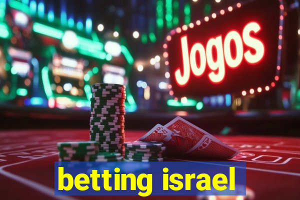 betting israel