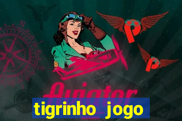 tigrinho jogo deposito minimo 1 real