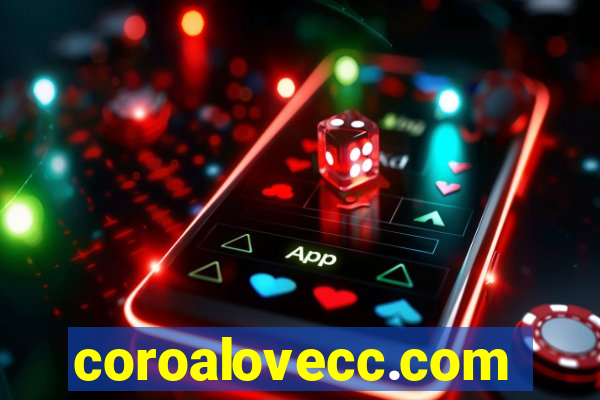 coroalovecc.com