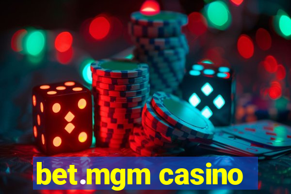 bet.mgm casino