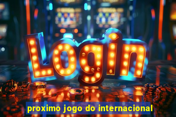 proximo jogo do internacional