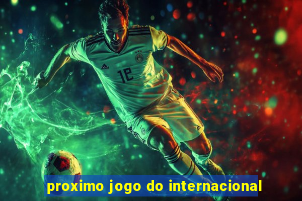 proximo jogo do internacional