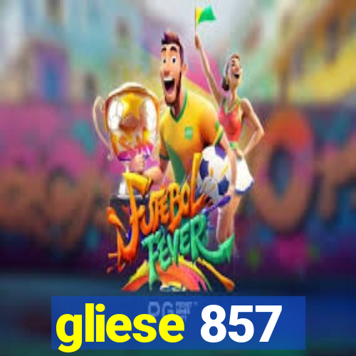 gliese 857