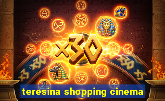 teresina shopping cinema