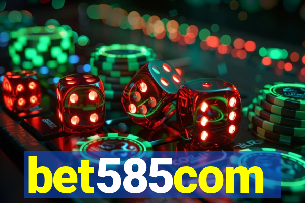 bet585com