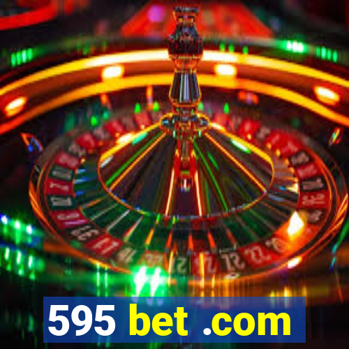 595 bet .com